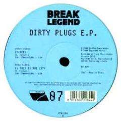 Break Legend - Dirty Plugs EP - Mantra Breaks