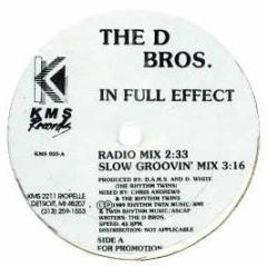 The D Bros. - In Full Effect - KMS