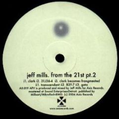 Jeff Mills - From The 21 St (Pt.2) - Axis