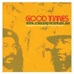 Joey & Norman Mbe Presents - Good Times - React