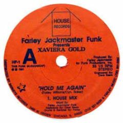 Farley Jackmaster Funk - Hold Me Again - House Records