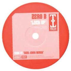 Zero B - Lock Up (2004) - Tripoli Trax