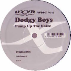 Dodgy Boys - Pump Up The Noize (Wmc 2004 Sampler 1) - Oxyd Records