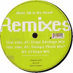 Mula - All In The Head (Disc 2) (Remixes) - Stompa Phunk