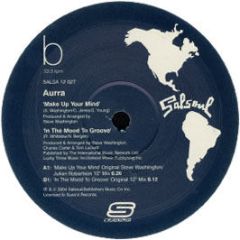 Aurra - Make Up Your Mind - Salsoul Re-Press