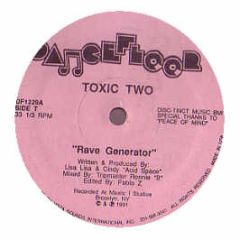 Toxic Two - Rave Generator - Dancefloor