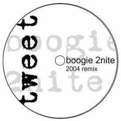 Tweet - Boogie 2Nite (2004 Remix) - White Ivw