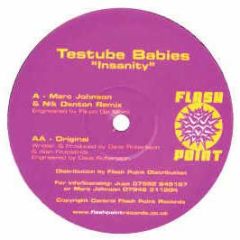 Testube Babies - Insanity - Flashpoint