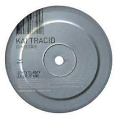 Kai Tracid - Conscious (Mixes) - Id&T