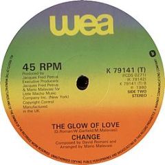 Change - The Glow Of Love - WEA