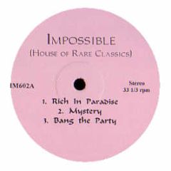 Dhs / Bang The Party - House Of God / Bang Bang You'Re Mine - Impossible