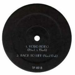 No Smoke / Soul Ii Soul - Koro Koro / Back To Life (Maw) - Black