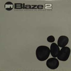 Blaze - Pure Blaze 2 - Easy Street