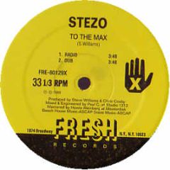 Stezo - To The Max - Fresh