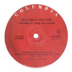 Lisa Lisa & Cult Jam - I Wonder If I Take You Home - CBS