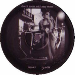 Lucy Pearl - Don't Mess With My Man (Re-Edit) - Jama