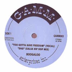 Boogaloo - You Gotta Have Freedom - Gamm
