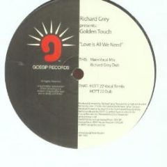 Golden Touch - Love Is All We Need - Gossip Records