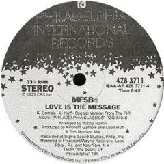 Mfsb - Love Is The Message / Tsop - Philly International