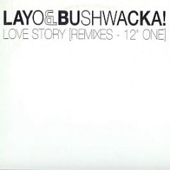 Layo & Bushwacka! - Love Story (Disc 1) - XL