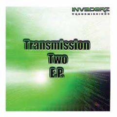 Invaderz - Transmission Two EP - Invaderz