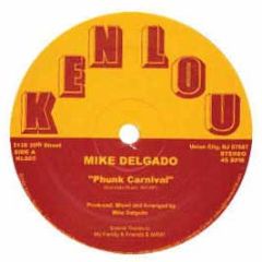 Mike Delgado - Phunk Carnival - Kenlou
