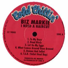 Biz Markie - I Need A Haircut - Cold Chillin