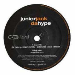 Junior Jack - Da Hype / Stupid Disco - Noise Traxx