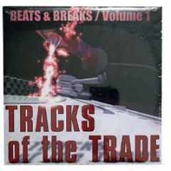 Tracks Of The Trade - Beats & Breaks Volume 1 - DJ Wholesale