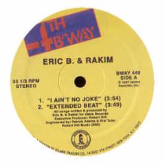 Eric B & Rakim - I Aint No Joke - 4th & Broadway