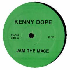 Kenny Dope Gonzalez - Jam The Mace - Tu Chicks