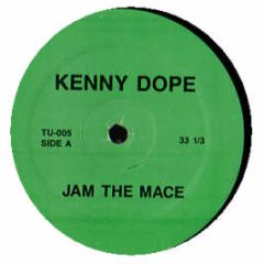 Kenny Dope Gonzalez - Jam The Mace - Tu Chicks