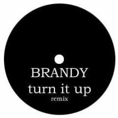 Brandy - Turn It Up (Remix) - A Fingers Production