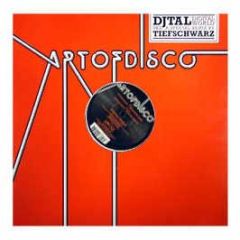 Djtal Vs Tiefschwarz - Digital World - Art Of Disco