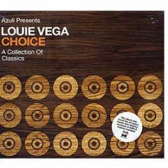 Louie Vega - Choice (A Collection Of Classics) - Azuli