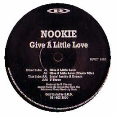 Nookie - Give A Little Love (1994 Remix) - Reinforced