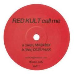 Red Kult - Call Me - Kult