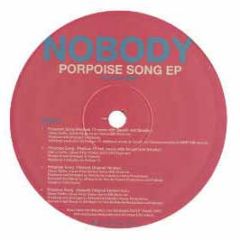 Nobody - Porpoise Song - Ubiquity