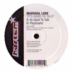 Marshal Lore - Its Good To Talk - Harlem