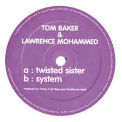 Tom Baker & Lawrence Mohammed - Twisted Sister - Wiggle