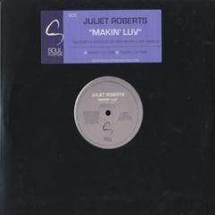 Juliet Roberts - Makin Luv - Soul Purpose