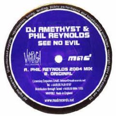 DJ Amethyst & Phil Reynolds - See No Evil 2004 - Whiplash Recordings