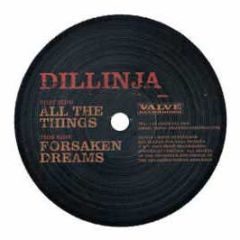 Dillinja - All The Things / Forsaken Dreams - Valve