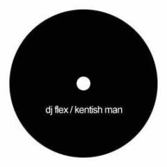 DJ Flex Presents - Kentish Man - Evidenz