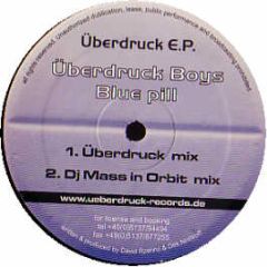 Uberdruck Boys - Bluepill - Uberdruck