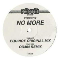 Equinox - No More - Kaktai