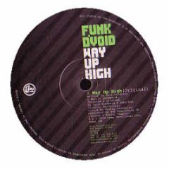 Funk D'Void - Way Up High - Soma
