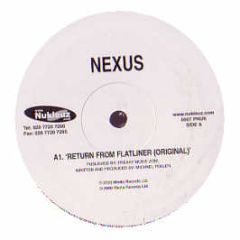 Nexus  - Return From Flatliner - Nukleuz Classics