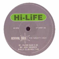 Revival 3000 - The Mighty High - Hi Life
