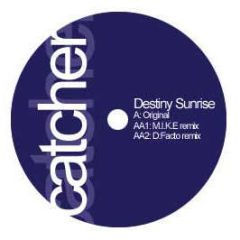 Catcher - Destiny Sunrise - Exciter 4
